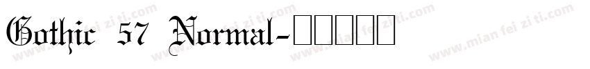 Gothic 57 Normal字体转换